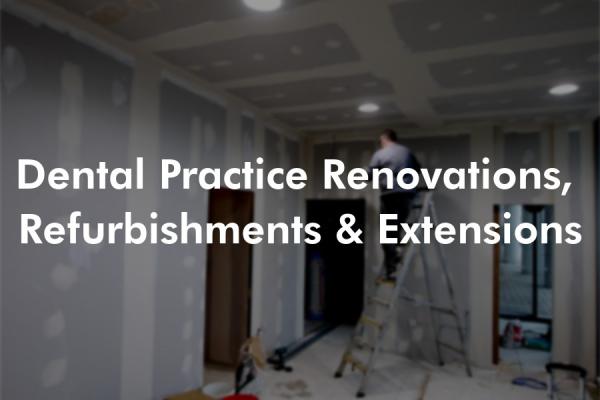 Dental Clinic Renovation, Refurbishments & Extensions